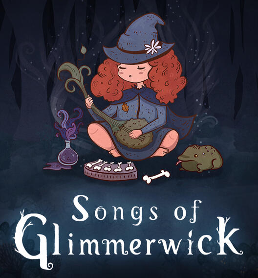 Songs of Glimmerwick A young witch playing a stringed instrument, sat in front of a bone xylophone. The text says 'Songs of Glimmerwick'.